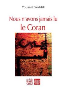 Nous n’avons jamais lu le Coran