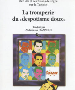 La tromperie du despotisme doux en Tunisie