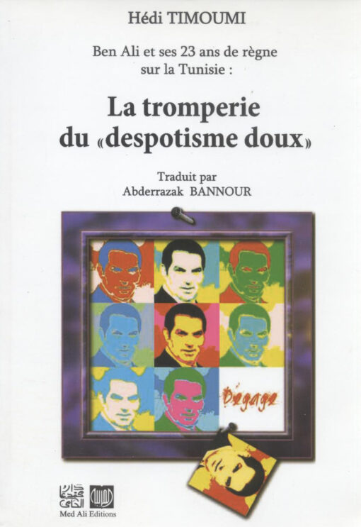 La tromperie du despotisme doux en Tunisie