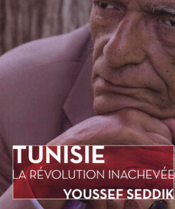 Tunisie la révolution inachevée