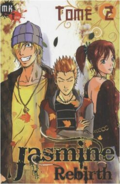 Jasmine Rebirth tome 2