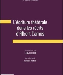L'écriture théatrale dans les récits d'Albert Camus