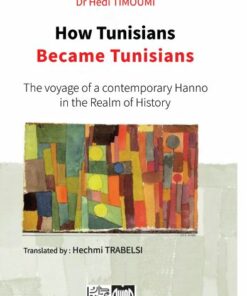 How Tunisians Became Tunisians