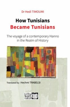 How Tunisians Became Tunisians